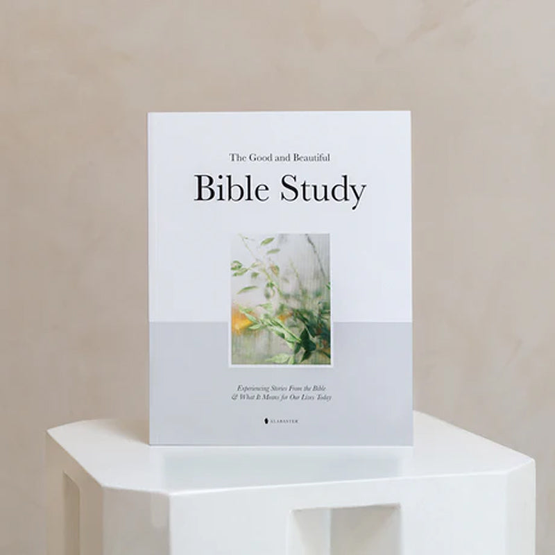 The Good and Beautiful Bible Study