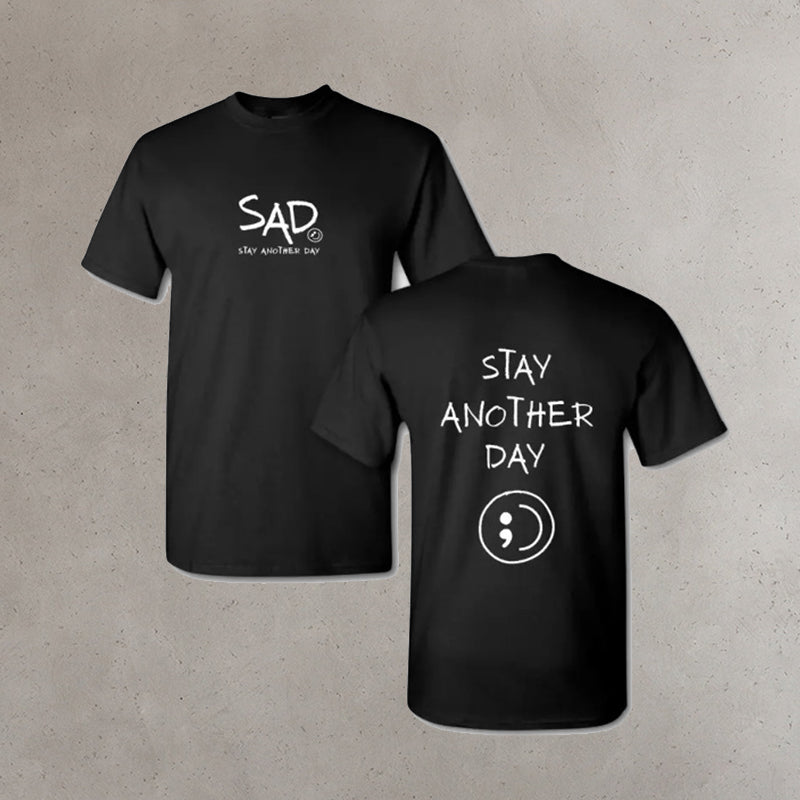 Stay Another Day Black T-shirt