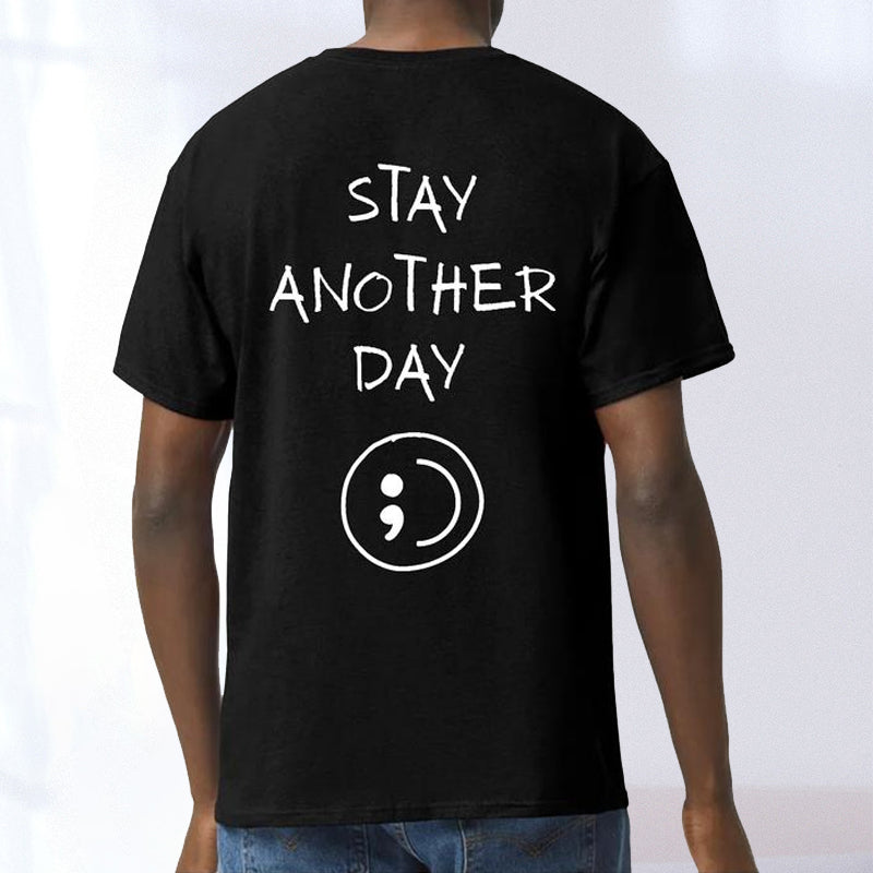 Stay Another Day Black T-shirt