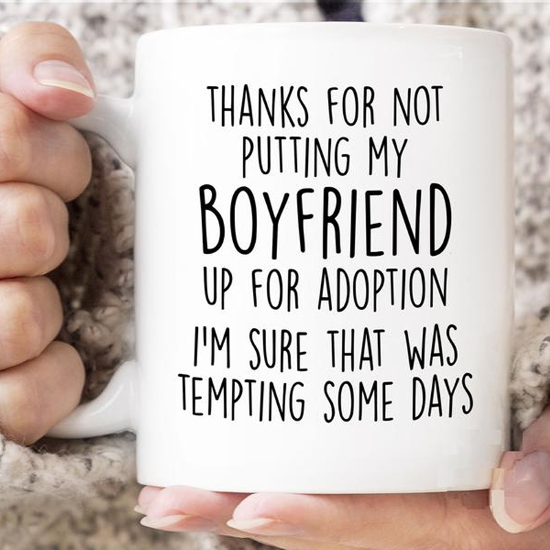 Thanks For Not Putting My Boyfriend Up For Adoption