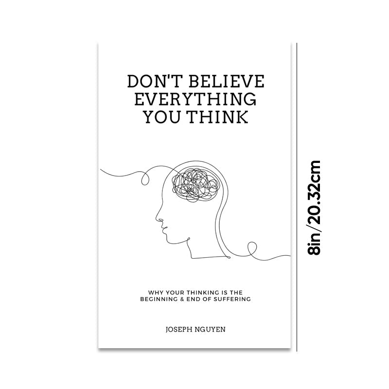 Don't Believe Everything You Think